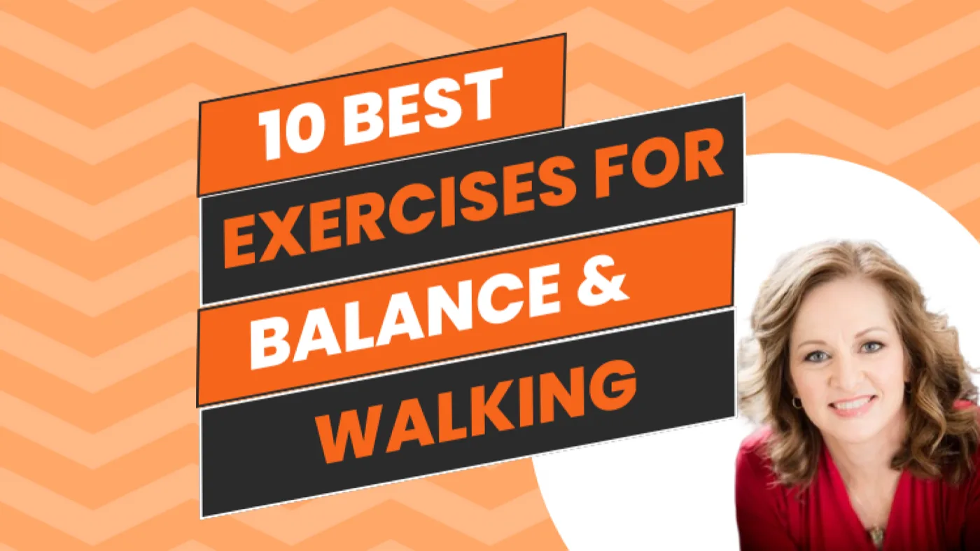 SENIORS OVER 60 – BEST 10 EXERCISES TO IMPROVE BALANCE AND WALKING: COMPLETE COURSE